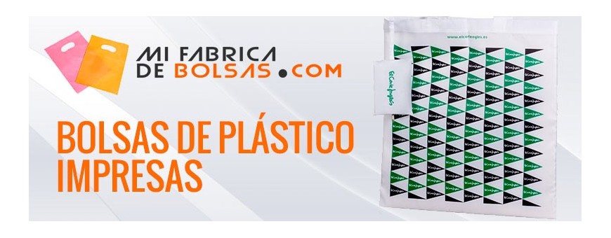 BOLSAS DE PLASTICO IMPRESAS
